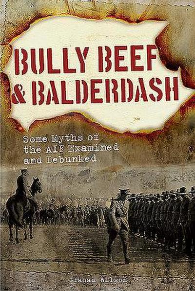 Wilson, G: Bully Beef & Balderdash