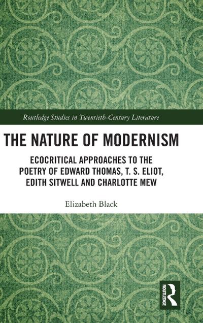 The Nature of Modernism