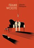 Frank Woeste Libretto Dialogues