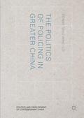 The Politics of Policing in Greater China