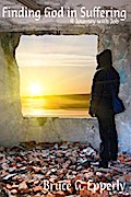Finding God in Suffering