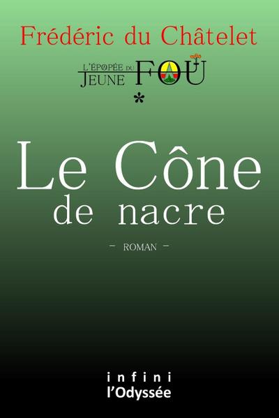 Le Cône de nacre
