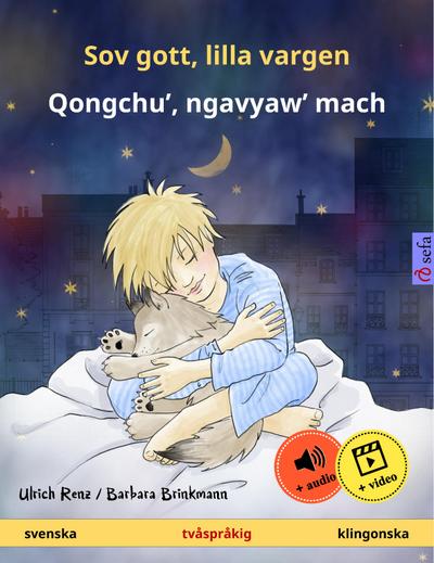 Sov gott, lilla vargen - Qongchu’, ngavyaw’ mach (svenska - klingonska)