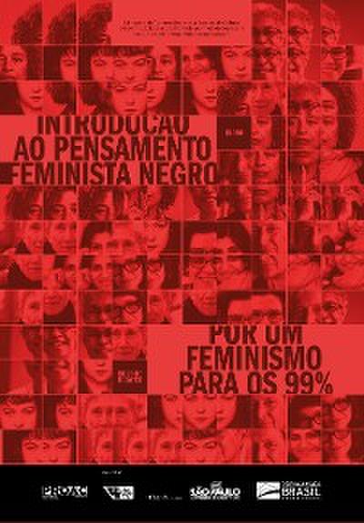 Introdução ao pensamento feminista negro / Por um feminismo para os 99%