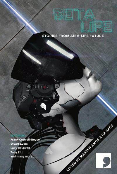 Beta-Life: Short Stories from an A-Life Future