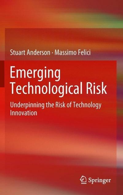 Emerging Technological Risk