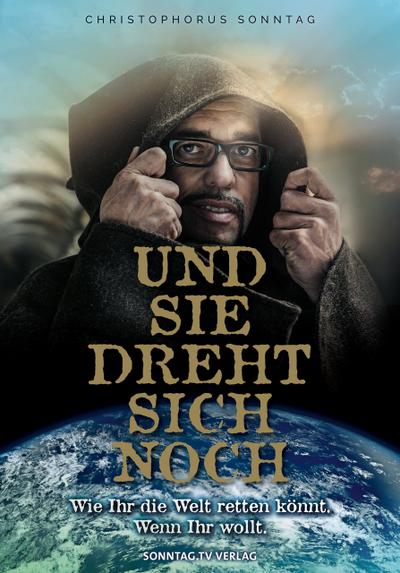 Und sie dreht sich noch