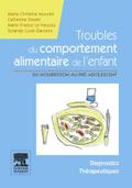 Troubles du comportement alimentaire de l’enfant