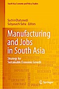 Manufacturing and Jobs in South Asia