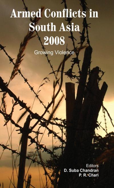 Armed Conflicts in South Asia 2008