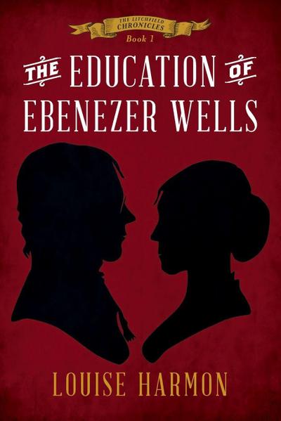 The Education of Ebenezer Wells