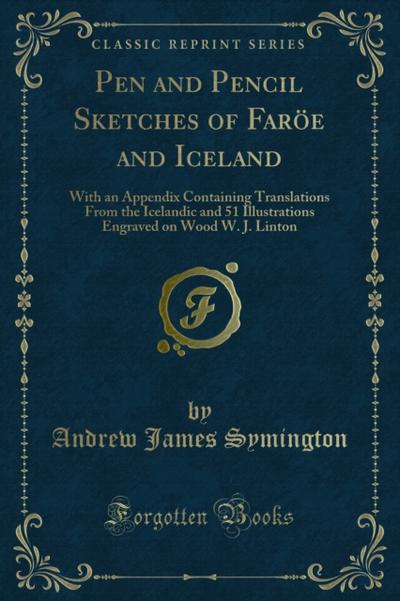 Pen and Pencil Sketches of Faröe and Iceland