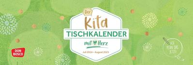 Der Kita-Tischkalender mit Herz (Juli 2024 - August 2025)