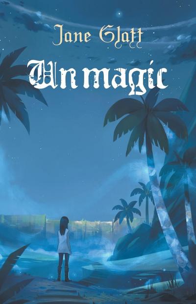Unmagic