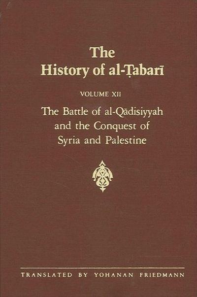 The History of Al-&#7788;abar&#299; Vol. 12