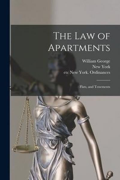 The Law of Apartments: Flats, and Tenements