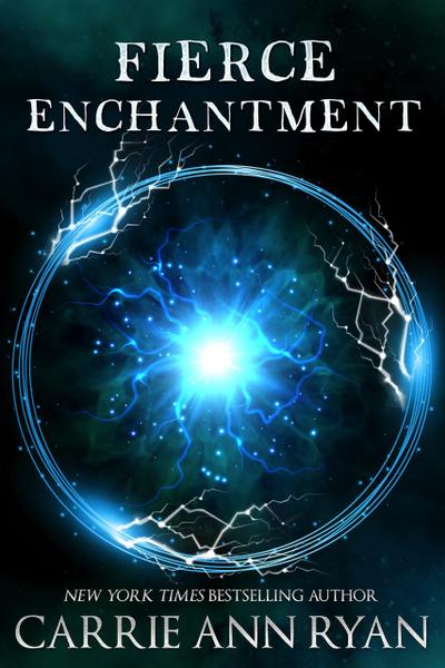 Fierce Enchantment (Dante’s Circle, #5)
