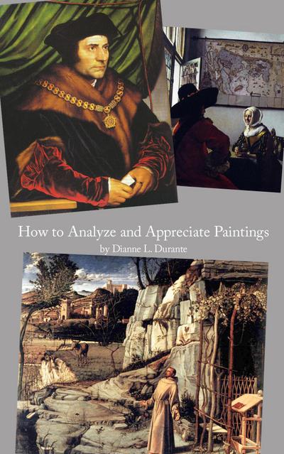 How to Analyze and Appreciate Paintings