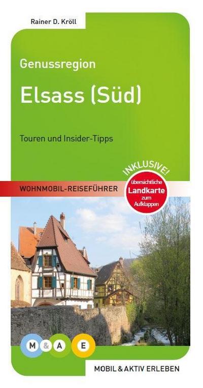 Genussregion Elsass (Süd)