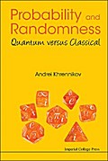 PROBABILITY AND RANDOMNESS: QUANTUM VERSUS CLASSICAL