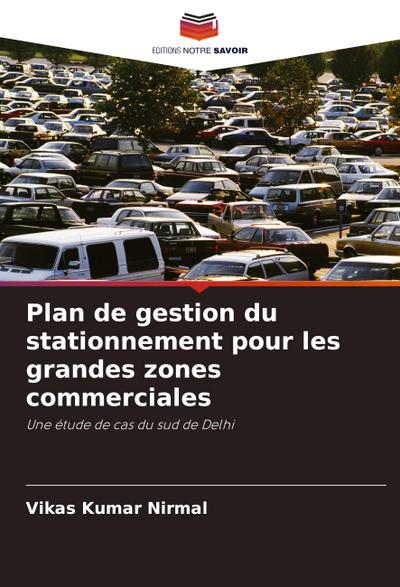 Plan de gestion du stationnement pour les grandes zones commerciales