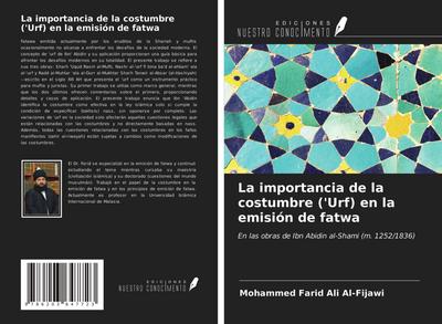 La importancia de la costumbre (’Urf) en la emisión de fatwa