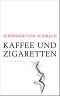 Kaffee und Zigaretten