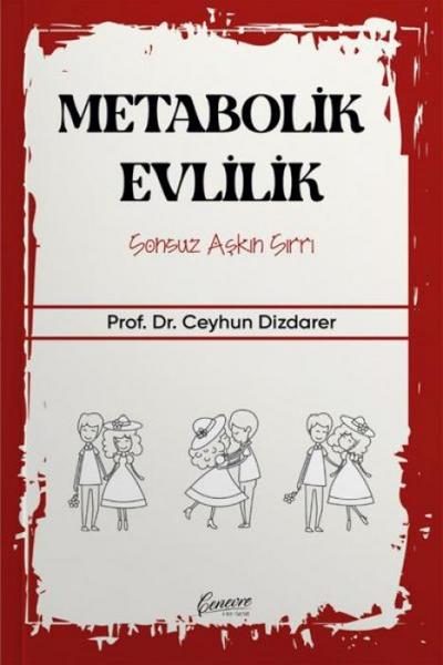 Metabolik Evlilik - Sonsuz Askin Sirri