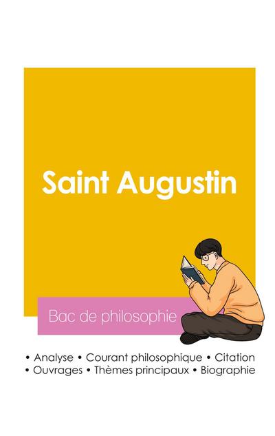 Réussir son Bac de philosophie 2026 : Analyse du philosophe Saint Augustin