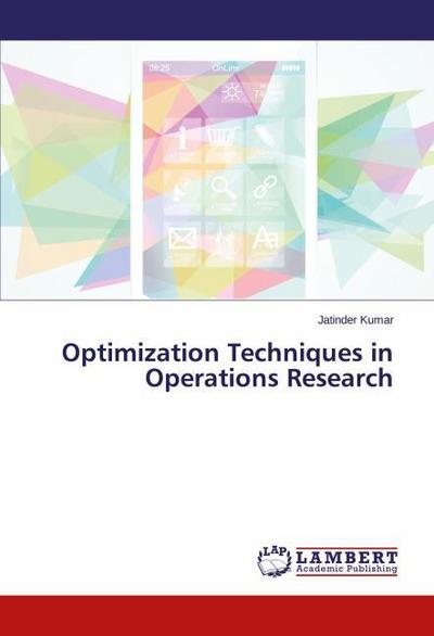 Optimization Techniques in Operations Research