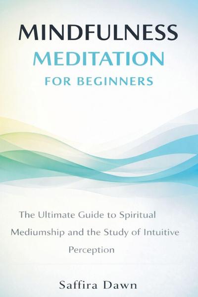 Mindfulness Meditation for Beginners