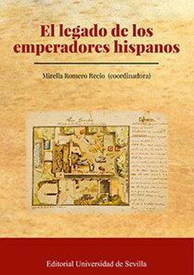 El legado de los emperadores hispanos