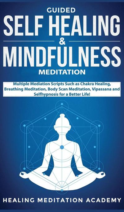 Guided Self Healing & Mindfulness Meditation