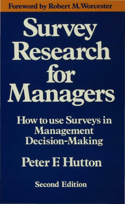Survey Research for Managers