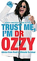 Trust Me, I’m Dr Ozzy