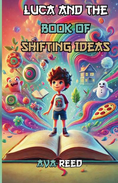 Luca and the Book of Shifting Ideas