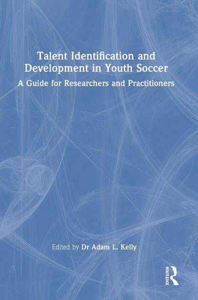 Talent Identification and Development in Youth Soccer