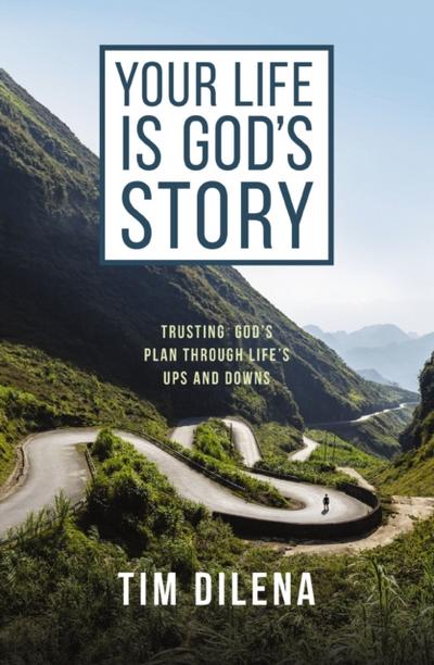 Your Life is God’s Story