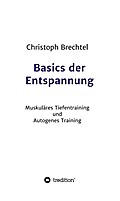 Basics der Entspannung