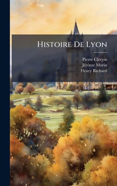 Histoire De Lyon