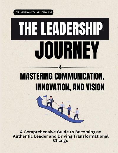 THE LEADERSHIP JOURNEY