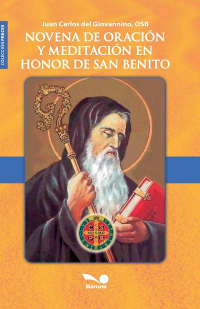 Novena de oración y meditación en honor de San Benito