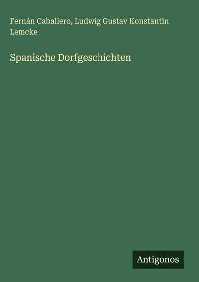 Spanische Dorfgeschichten