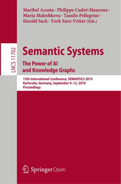 Semantic Systems. The Power of AI and Knowledge Graphs