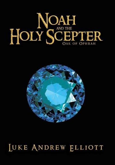 Noah and the Holy Scepter