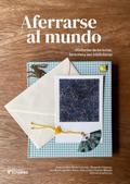 Aferrarse al mundo
