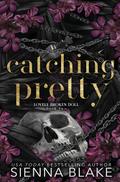 Catching Pretty