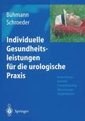 Individuelle Gesundheitsleistungen für die urologische Praxis