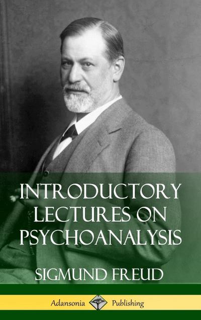 Introductory Lectures on Psychoanalysis (Hardcover)