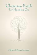 Christian Faith for Handing On